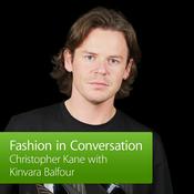 Podcast Christopher Kane with Kinvara Balfour