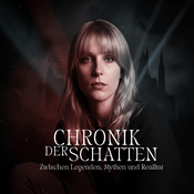 Podcast Chronik der Schatten - Hinter den Geschichten