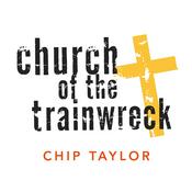 Podcast Church of the Train Wreck