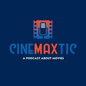 Podcast Cinemaxtic