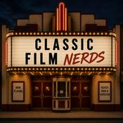 Podcast CLASSIC FILM NERDS