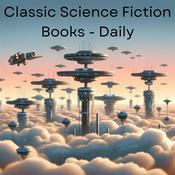 Podcast Classic Science Fiction Books - Daily