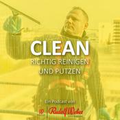 Podcast CLEAN - richtig reinigen und putzen