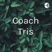 Podcast Coach Tris