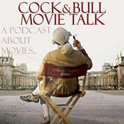 Podcast Cock & Bull Movie Talk