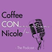 Podcast Coffee Conversations /w Nicole