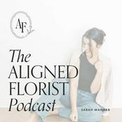 Podcast The Aligned Florist Podcast