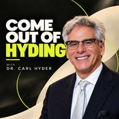 Podcast Come Out of Hyding