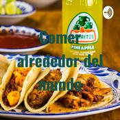 Podcast Comer alrededor del mundo