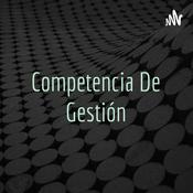 Podcast Competencia De Gestión