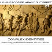 Podcast Complex Identities: Understanding the Relationship between Jews and Christians