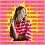 Podcast Constantly Changing Constantly K