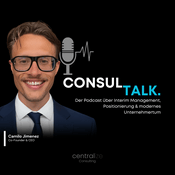 Podcast Consultalk – Der Podcast über Interim Management, Positionierung & modernes Unternehmertum