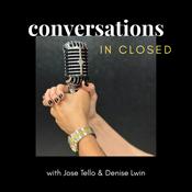 Podcast Conversations in Closed