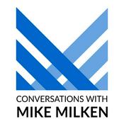 Podcast Conversations with Mike Milken