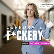 Podcast Corporate F*ckery