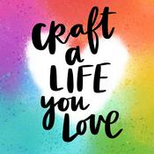 Podcast Craft A Life You Love