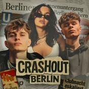 Podcast CRASHOUT BERLIN