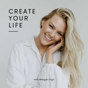 Podcast Create Your Life