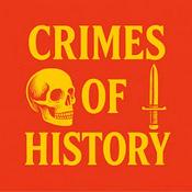 Podcast Crimes of History