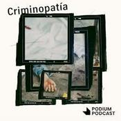 Podcast Criminopatía