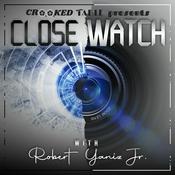 Podcast Close Watch with Robert Yaniz Jr.