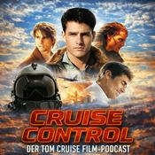 Podcast Cruise Control: Der Tom Cruise Film-Podcast