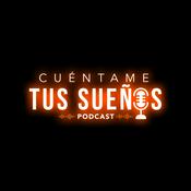 Podcast "Cuéntame tus Sueños"