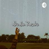 Podcast Aku dan Rasaku