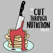 Podcast Cut Through Nutrition