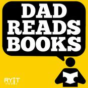 Podcast Dad Reads Books