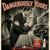 Podcast Dangerously Yours
