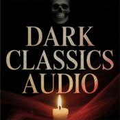 Podcast Dark Classics Audio