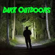 Podcast Dark Outdoors