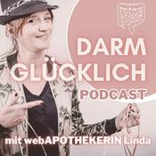 Podcast Darmglücklich | mit webApothekerin Linda Reeves