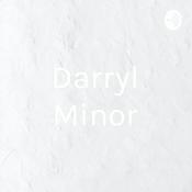 Podcast Darryl Minor