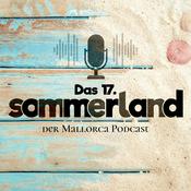 Podcast Das 17. Sommerland - der Mallorca Podcast mit Ingo Wohlfeil