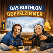 Podcast Das Biathlon Doppelzimmer
