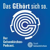 Podcast Das GEhört sich so. Der Gelsenkirchen-Podcast.