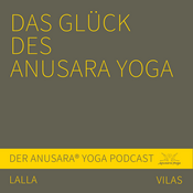 Podcast Das Glück des Anusara Yoga