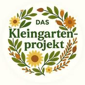 Podcast Das Kleingartenprojekt - der Podcast