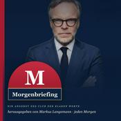 Podcast Das Morgenbriefing · Club der klaren Worte
