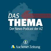 Podcast Das Thema. Der News-Podcast der Aachener Zeitung.