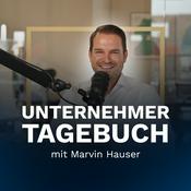 Podcast Das Unternehmer Tagebuch - mit Marvin Hauser