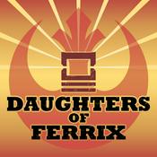 Podcast Daughters of Ferrix