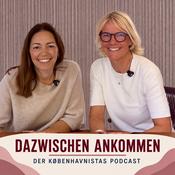 Podcast Dazwischen Ankommen - der Koebenhavnistas Podcast