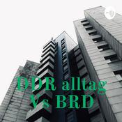 Podcast DDR alltag Vs BRD