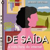De Saída - A Vida Fora da Internet
