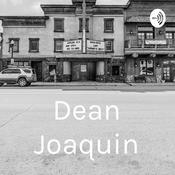 Podcast Dean Joaquin