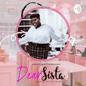 Podcast Dear Sista